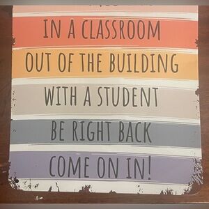 “Where’s The Counselor?” Metal Sign